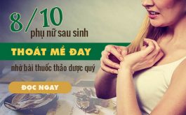 8/10 phụ nữ sau sinh chiến thắng mề đay nhờ bài thuốc Nam này!